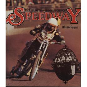 THE ILLUSTRATED HISTORY OF SPEEDWAY