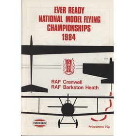 EVER READY NATIONAL MODEL FLYING CHAMPIONSHIPS 1984 OFFICIAL PROGRAMME