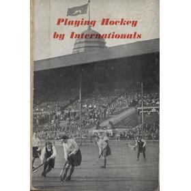 PLAYING HOCKEY BY INTERNATIONALS