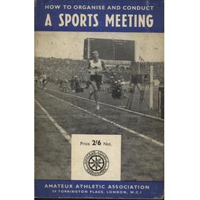 HOW TO ORGANISE AND CONDUCT A SPORTS MEETING