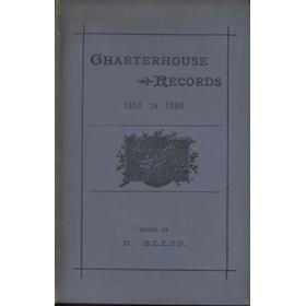 CHARTERHOUSE RECORDS 1850 TO 1890 (WITH LETTER FROM C.W. ALCOCK)