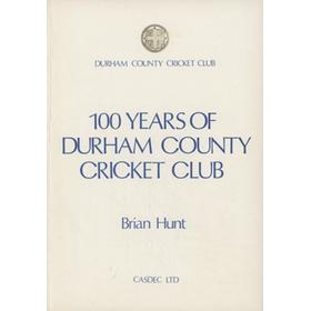 100 YEARS OF DURHAM COUNTY CRICKET CLUB