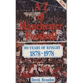A-Z OF MANCHESTER FOOTBALL