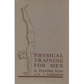 PHYSICAL TRAINING FOR MEN