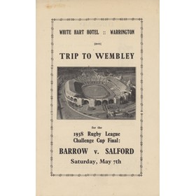BARROW V SALFORD 1938 CHALLENGE CUP FINAL RUGBY LEAGUE ITINERARY