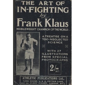 THE ART OF IN-FIGHTING - A TREATISE ON A TOO NEGLECTED SCIENCE