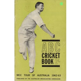 ABC CRICKET BOOK: ENGLAND TOUR TO AUSTRALIA 1962-63