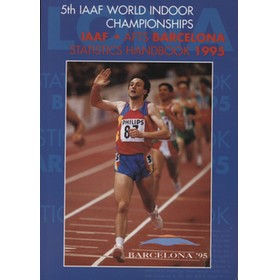 5TH IAAF WORLD INDOOR CHAMPIONSHIPS - IAAF STATISTICS HANDBOOK BARCELONA 1995