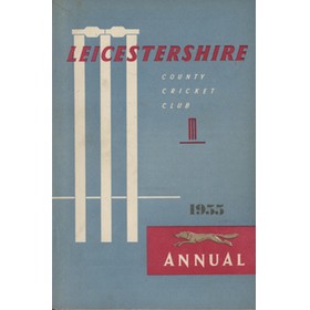 LEICESTERSHIRE COUNTY CRICKET CLUB 1955 ANNUAL
