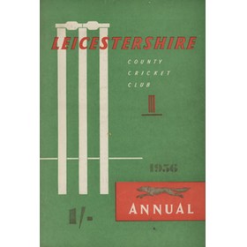 LEICESTERSHIRE COUNTY CRICKET CLUB 1956 ANNUAL