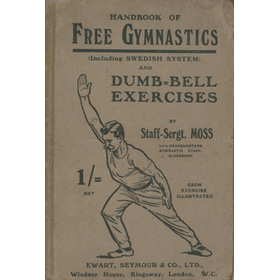 FREE GYMNASTICS AND DUMB-BELL EXERCISES