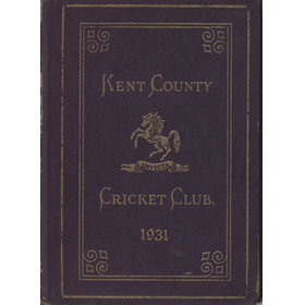 KENT COUNTY CRICKET CLUB 1931 [BLUE BOOK]