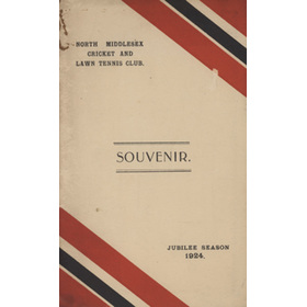 NORTH MIDDLESEX CRICKET AND LAWN TENNIS CLUB JUBILEE SOUVENIR 1924