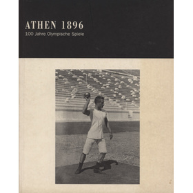 ATHEN 1896 - 100 JAHRE OLYMPISCHE SPIELE