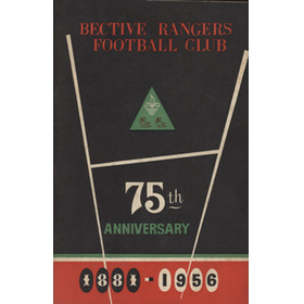 BECTIVE RANGERS FOOTBALL CLUB 75TH ANNIVERSARY 1881-1956