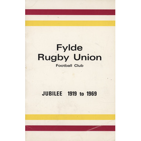 FYLDE RUGBY UNION FOOTBALL CLUB JUBILEE 1919-1969