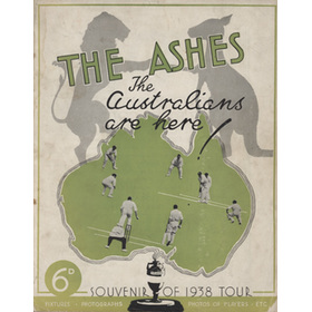 THE ASHES: THE AUSTRALIANS ARE HERE! SOUVENIR OF THE 1938 TOUR