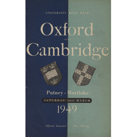 OXFORD V CAMBRIDGE  UNIVERSITY BOAT RACE 1949 ROWING PROGRAMME