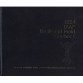 1984 IAAF TRACK AND FIELD YEARBOOK