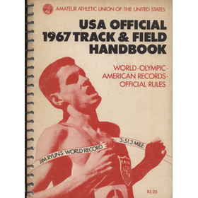 THE A.A.U. OFFICIAL 1967 TRACK AND FIELD HANDBOOK