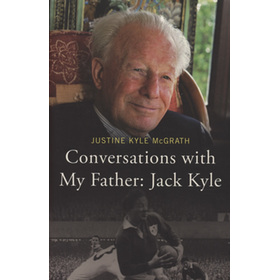 CONVERSATIONS WITH MY FATHER: JACK KYLE