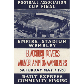 BLACKBURN ROVERS V WOLVERHAMPTON WANDERERS 1960 (F.A. CUP FINAL) COMMUNITY SINGING SHEET