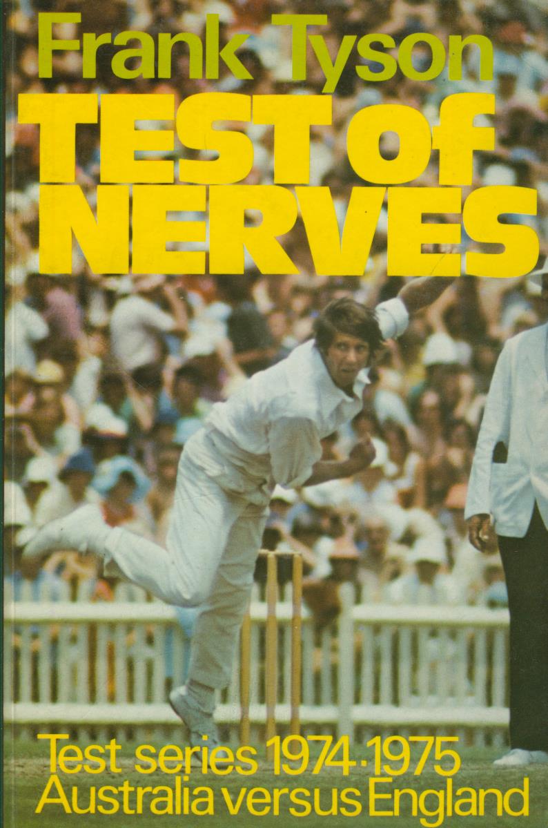 TEST OF NERVES Cricket books on Tests & Tours