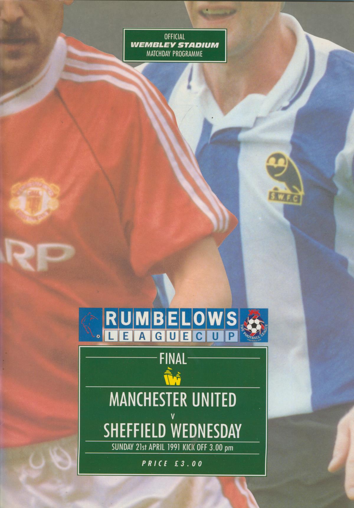 MANCHESTER UNITED V SHEFFIELD WEDNESDAY 1991 (LEAGUE CUP FINAL