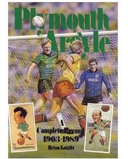 PLYMOUTH ARGYLE: A COMPLETE RECORD 1903-1989 - Football Club History