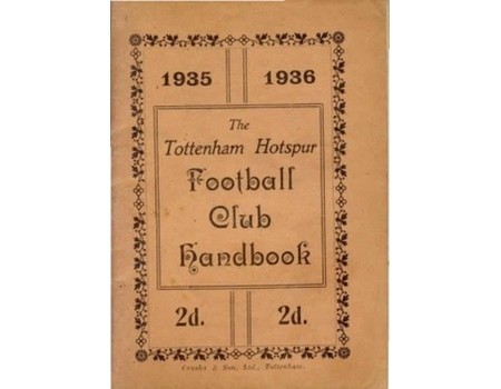 TOTTENHAM HOTSPUR FOOTBALL CLUB HANDBOOK 1935-36