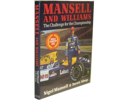 MANSELL AND WILLIAMS: THE CHALLENGE FOR THE CHAMPIONSHIP