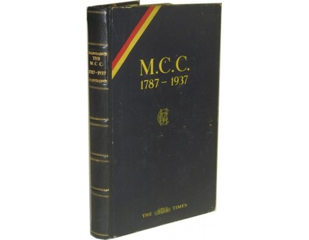 THE M.C.C. 1787-1937: REPRINTED FROM THE TIMES M.C.C. NUMBER MAY 25, 1937 (SIGNED BY LANCASHIRE CCC)