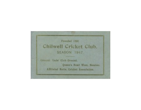 CHILWELL CRICKET CLUB (NOTTINGHAMSHIRE) FIXTURES CARD 1947