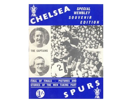 CHELSEA V SPURS 1967: SPECIAL WEMBLEY SOUVENIR EDITION