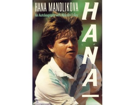 HANA MANDLIKOVA: AN AUTOBIOGRAPHY