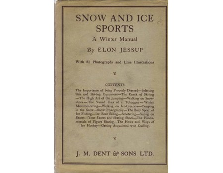 SNOW AND ICE SPORTS: A WINTER MANUAL