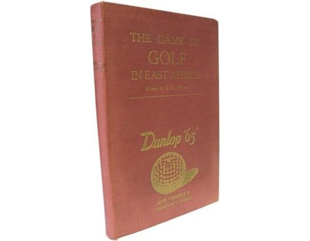 THE GAME OF GOLF IN EAST AFRICA