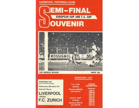 LIVERPOOL V F.C. ZURICH 197677 (EUROPEAN CUP SEMIFINAL) FOOTBALL