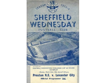 PRESTON NORTH END V LEICESTER CITY 1953/54 (F.A. CUP) FOOTBALL PROGRAMME
