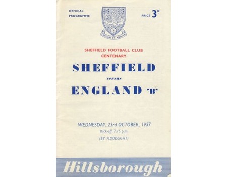 SHEFFIELD V ENGLAND B (SHEFFIELD CENTENARY MATCH) FOOTBALL PROGRAMME