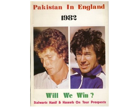 PAKISTAN IN ENGLAND 1982 ... WILL WE WIN?