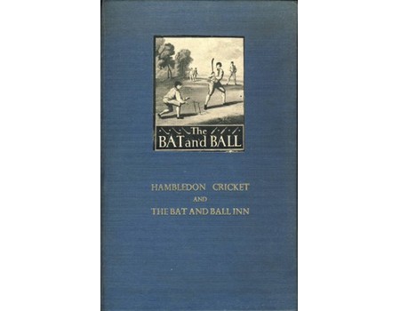 HAMBLEDON CRICKET AND THE BAT AND BALL INN