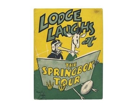 LODGE LAUGHS AT THE SPRINGBOK TOUR