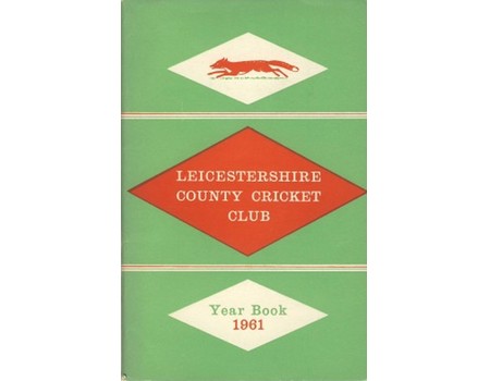 LEICESTERSHIRE COUNTY CRICKET CLUB 1961 YEARBOOK