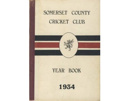 SOMERSET COUNTY CRICKET CLUB YEARBOOK 1934