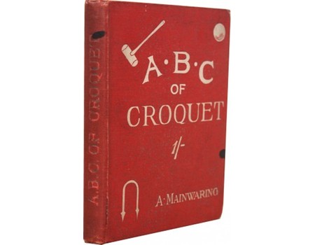 THE ABC OF CROQUET…