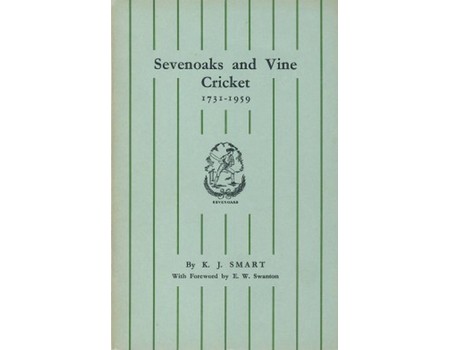 SEVENOAKS AND VINE CRICKET: 1731-1959