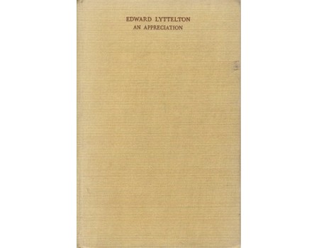 EDWARD LYTTELTON : AN APPRECIATION