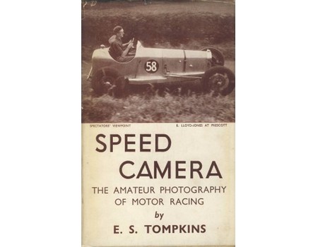 SPEED CAMERA: THE AMATEUR PHOTOGRAPHY OF MOTOR RACING