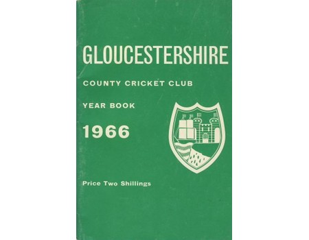 GLOUCESTERSHIRE COUNTY CRICKET CLUB YEAR BOOK 1966